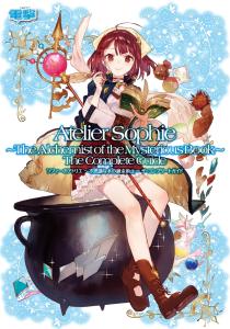 Atelier Sophie ~The Alchemist Of The Mysterious Book~ The Complete Guide