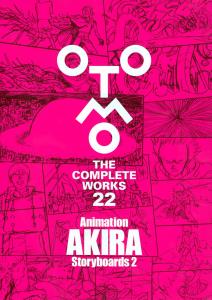 Animation AKIRA Storyboards 2 (OTOMO THE COMPLETE WORKS)