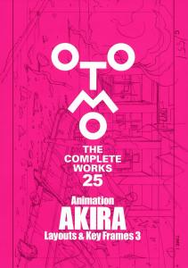 Animation AKIRA Layouts & Key Frames 3 (OTOMO THE COMPLETE WORKS)