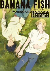 BANANA FISH TV anime official guide: Moment