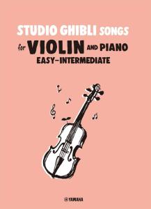 Studio Ghibli Works for Violin Beginner/Intermediate Edition (English version)