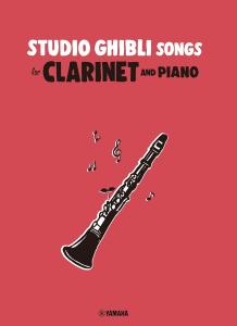 Studio Ghibli Songs for Clarinet and Piano /English Version: Studio Ghibli Songs for Clarinet and Piano /English Version