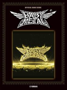 Official Band Score BABYMETAL ?gMETAL RESISTANCE?h (OFFICIAL BAND SCORE)