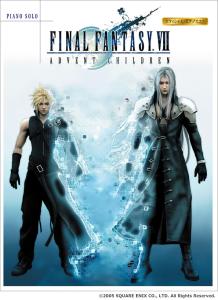 Piano Solo FINAL FANTASY VII ADVENT CHILDREN