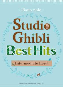 Studio Ghibli Best Hit 10 for Piano Solo Intermediate Level/English Version: Piano Solo Studio Ghibli Best Hit 10 Intermediate Edition (English Version)