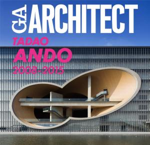 GA ARCHITECT TADAO ANDO 2008-2015(GA ARCHITECT TADAO ANDO 2008-2015)