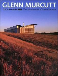 GLENN MURCUTT'S ARCHITECTURE - GLENN MURCUTT