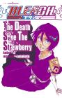 BLEACH The Death Save The Strawberry (JUMP j BOOKS)