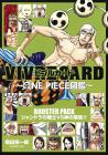 VIVRE CARD~ONE PIECE Encyclopedia~ BOOSTER PACK Shandra's Warriors VS God's Army!! (Comics)