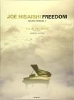 Joe Hisaishi FREEDOM -Original Edition- PIANO STORIES 4