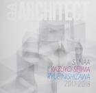 GA ARCHITECT Kazuyo Sejima Ryue Nishizawa SANAA 2011-2018(GA ARCHITECT KAZUYO SEJIMA RYUE NISHIZAWA SANAA 2011-2018)
